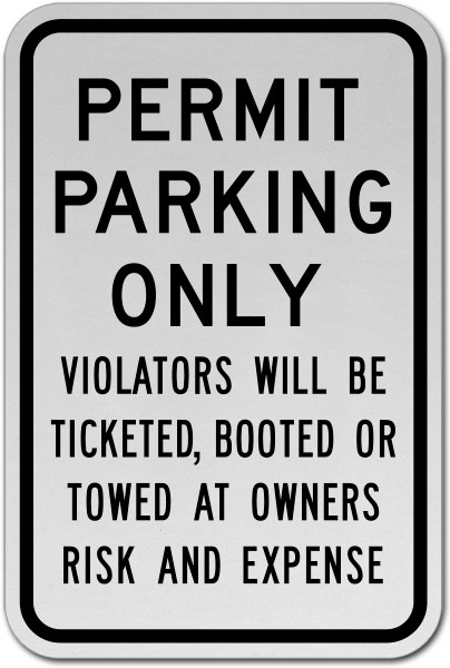 Permit Parking Only Violators Towed Sign