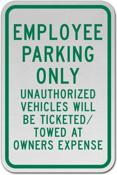 Employee Parking Only Sign