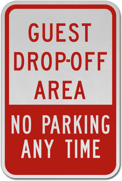 Guest Drop-Off Area No Parking Sign