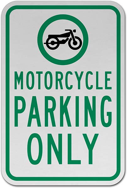 Motorcycle Parking Only Sign
