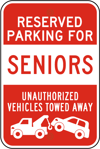 Reserved Parking For Seniors Sign