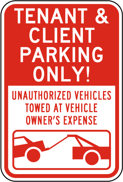 Tenant & Client Parking Only Sign
