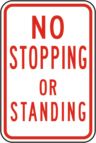 No Stopping or Standing Sign