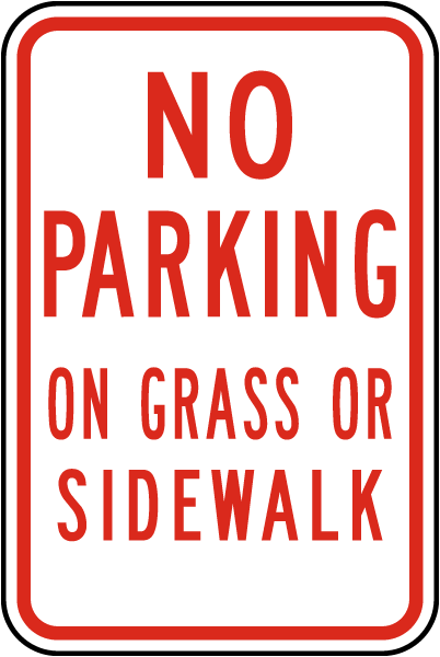No Parking on Grass or Sidewalk Sign