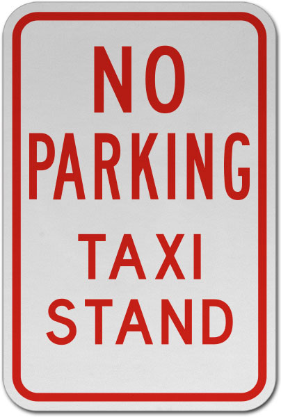 No Parking Taxi Stand Sign