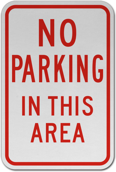 No Parking In This Area Sign