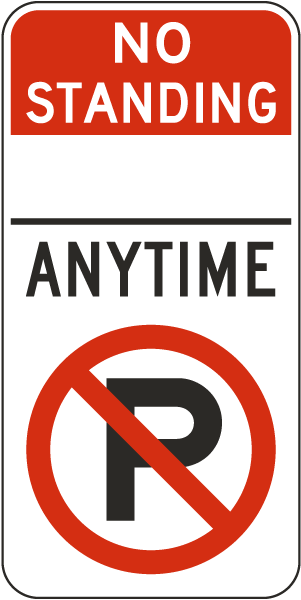 No Standing Anytime Parking Sign