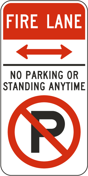 Fire Lane No Parking Or Standing Anytime Sign