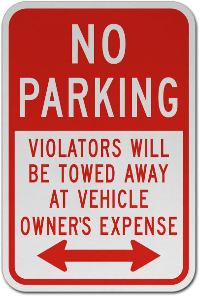 No Parking Violators Towed Away Sign