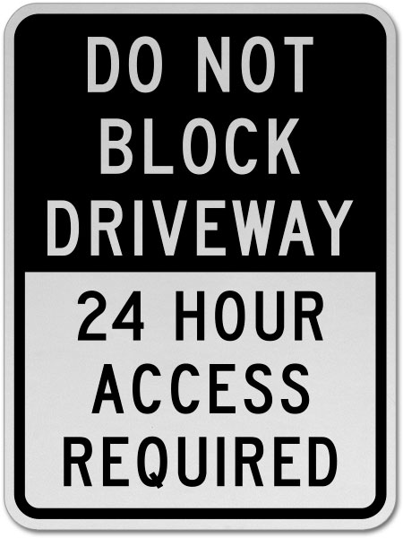 Do Not Block Driveway Sign
