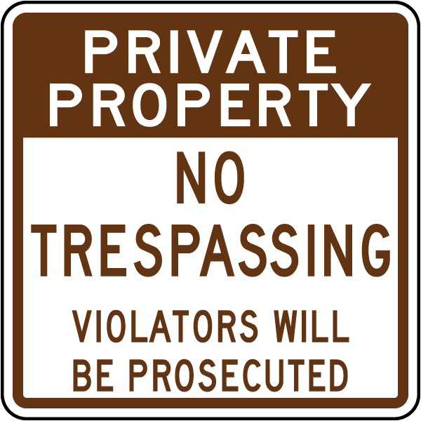 Private Property No Trespassing Sign