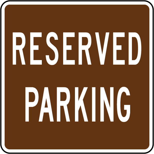 Reserved Parking Sign
