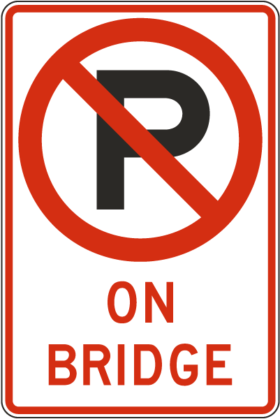 No Parking On Bridge Sign