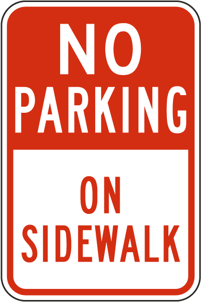 No Parking On Sidewalk Sign