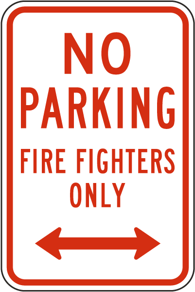 No Parking Fire Fighters Only Sign