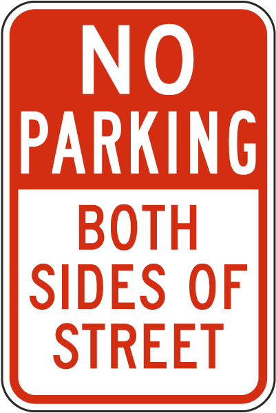 No Parking Both Sides Of Street Sign