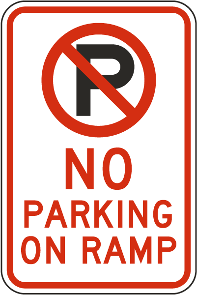 No Parking On Ramp Sign