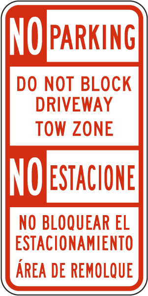 Bilingual No Parking Do Not Block Driveway Sign