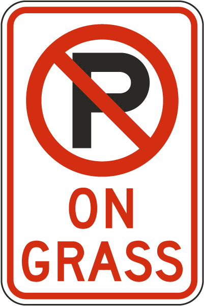 No Parking On Grass Sign