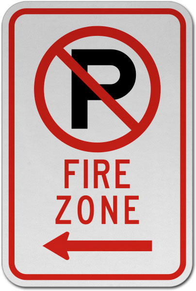 No Parking Fire Zone (Left Arrow) Sign