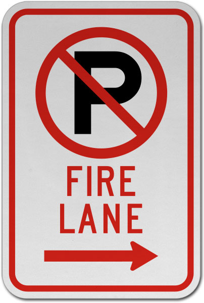No Parking Fire Lane (Right Arrow) Sign