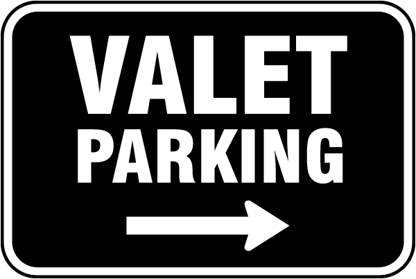 Valet Parking (Right Arrow) Sign