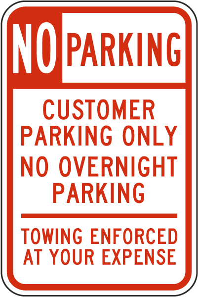 No Parking Customer Parking Only Sign