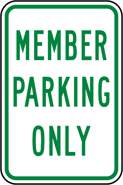Member Parking Only Sign