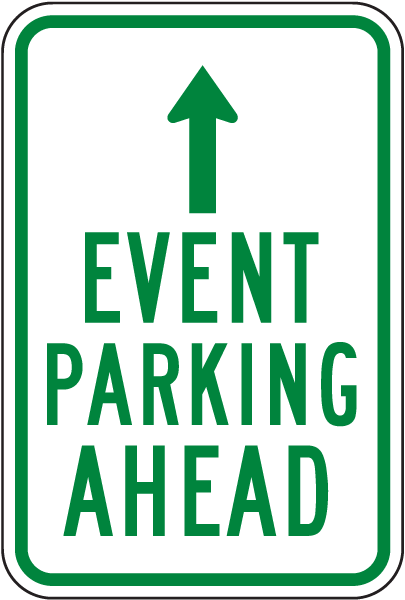 Event Parking Ahead Sign