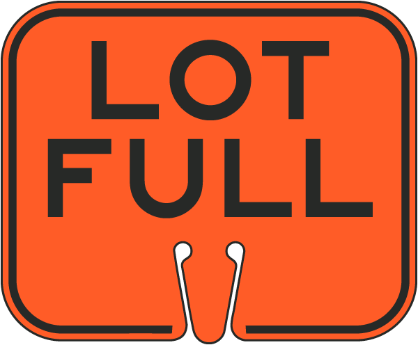 Lot Full Cone Sign