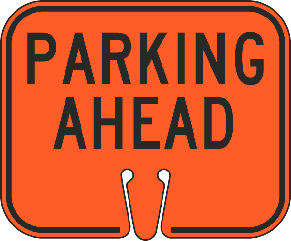Parking Ahead Cone Sign