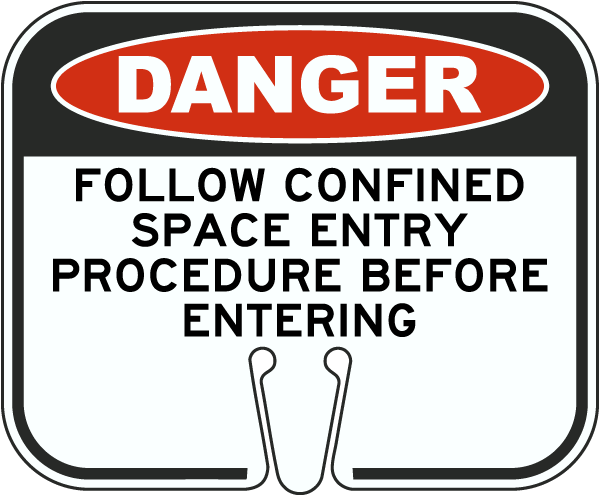 Danger Follow Confined Space Entry Cone Sign