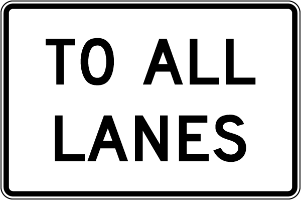 To All Lanes Sign