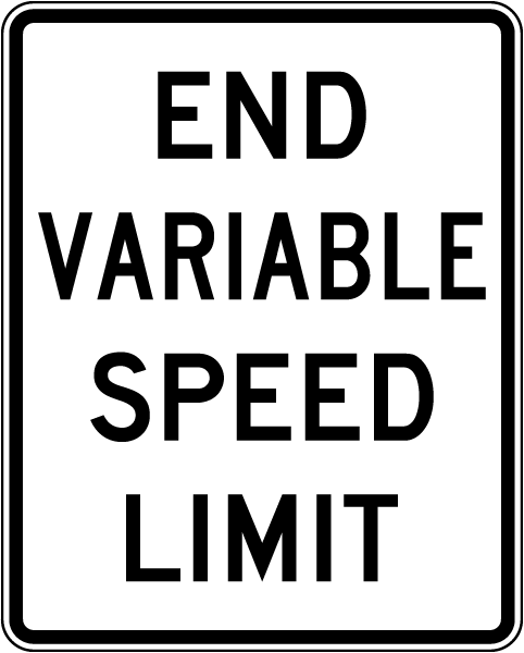 End Variable Speed Limit Sign