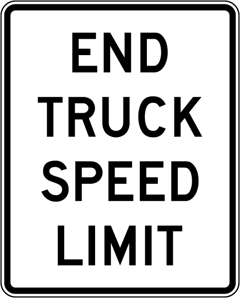 End Truck Speed Limit Sign