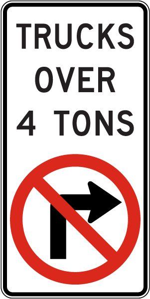 Trucks Over 4 Tons Right Arrow Sign