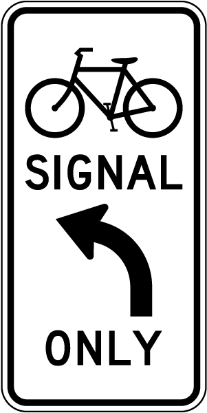 Bicycle Signal Mandatory Turn Movement Sign