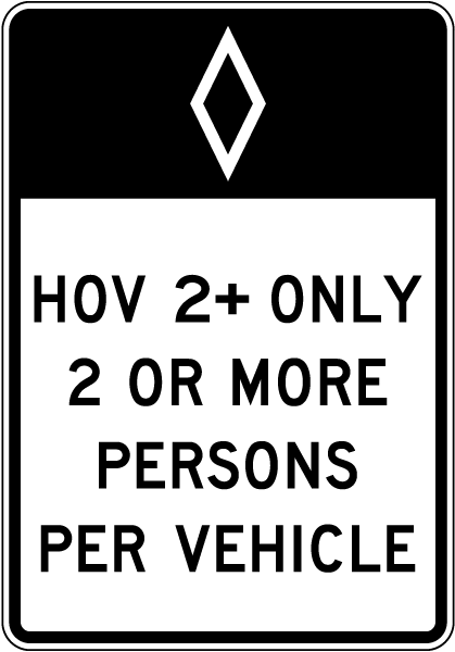 HOV 2 Or More Persons Per Vehicle Sign