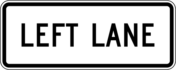 Left Lane Sign