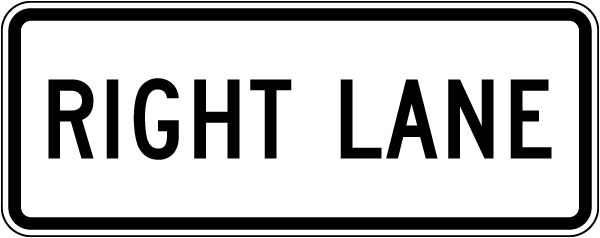 Right Lane Sign