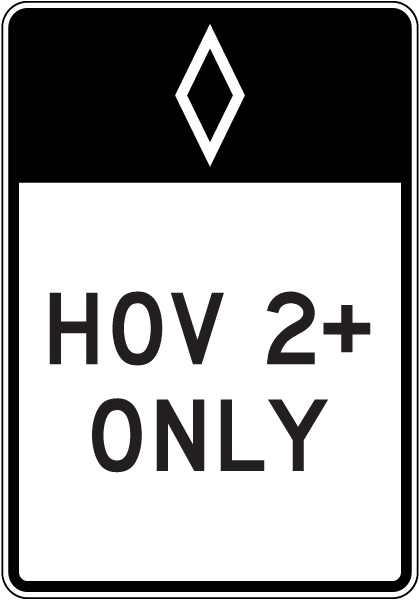 High-Occupancy Vehicle With At Least Two People Sign