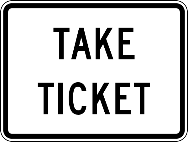 Take Ticket Sign