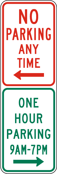 No Parking Any Time / One Hour Parking Sign