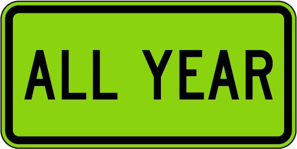 All Year Sign
