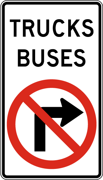 Trucks Buses No Right Turn Sign