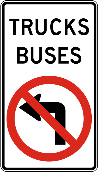 Trucks Buses No Left Turn Sign