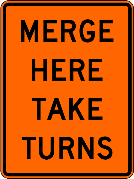 Merge Here Take Turns Sign