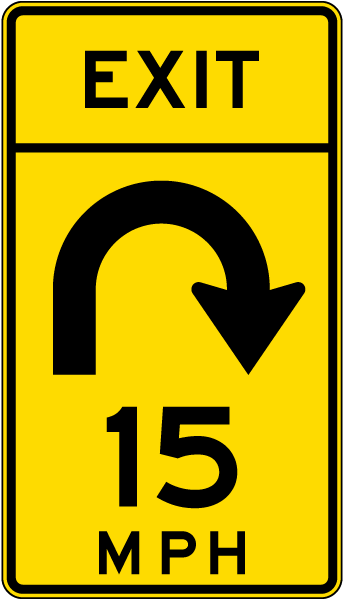 Advisory Exit Speed 15 Mph Right Loop Sign