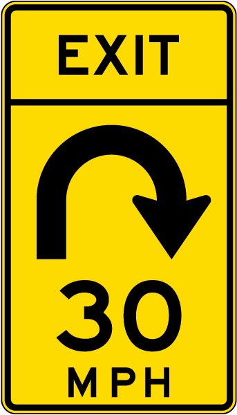 Advisory Exit Speed 30 Mph Right Loop Sign
