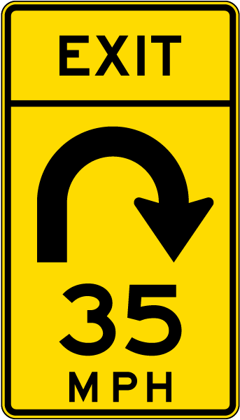 Advisory Exit Speed 35 Mph Right Loop Sign